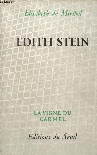 EDTIH STEIN: LA VIGNE DU CARMEL