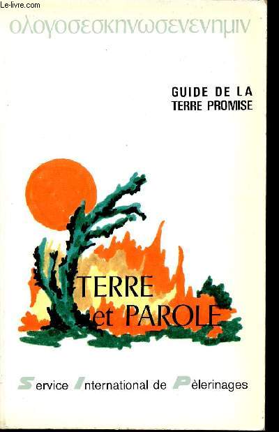 GUIDE DE LA TERRE PROMISE :: TERRE ET PAROLE