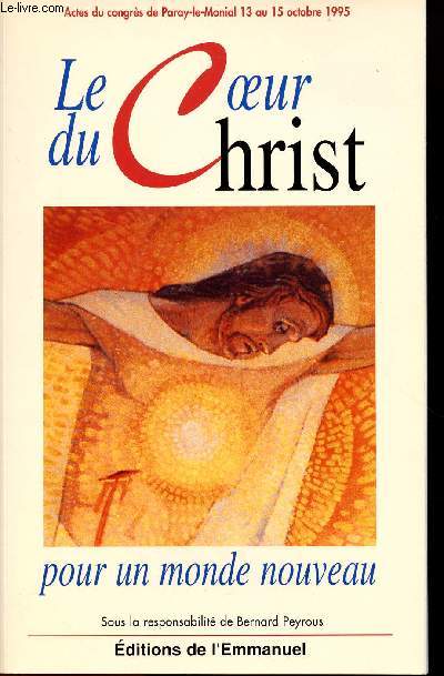 LE COEUR DU CHRIST POUR UN MONDE NOUVEAU