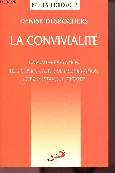 LA CONVIVIALITE : UNE INTERPRETATION DE LA SPIRITUALITE DE LA LIBERATION CHEZ GUSTAVO GUTIERREZ