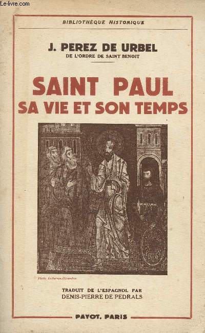SAINT PAUL SA VIE ET SON TEMPS