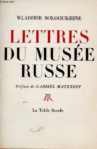 LETTRES DU MUSEE RUSSE