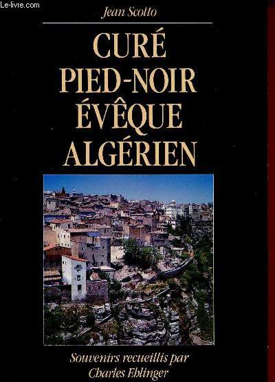 CURE PIED-NOIR EVEQUE ALGERIEN
