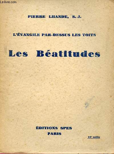 L'EVANGILE PAR DESSUS LES TOITS : LES BEATITUDES