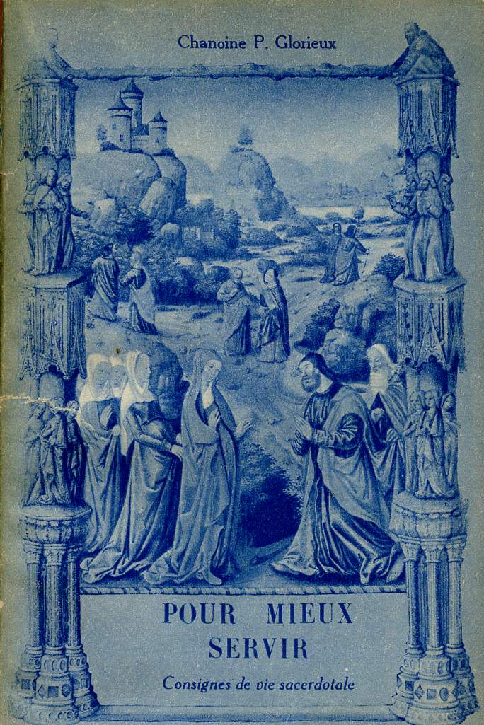 POUR MIEUX SERVIR : CONSIGNES DE VIE SACERDOTALE