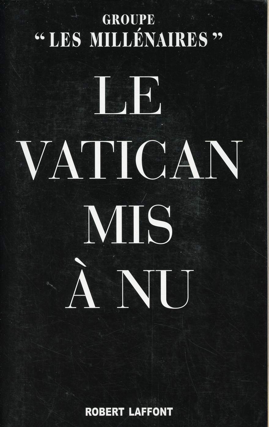LE VATICAN MIS A NU