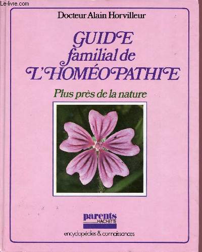 GUIDE FAMILIAL DE L'HOMEOPATHIE