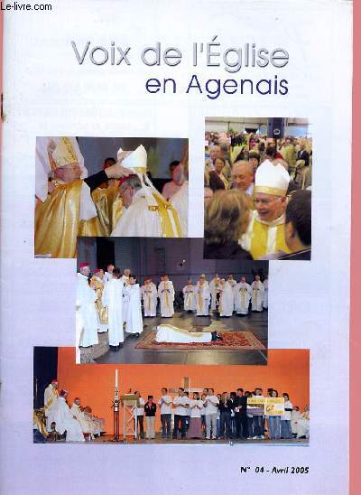 VOIX DE L'EGLISE EN AGENAIS N°4 - AVRIL 2005