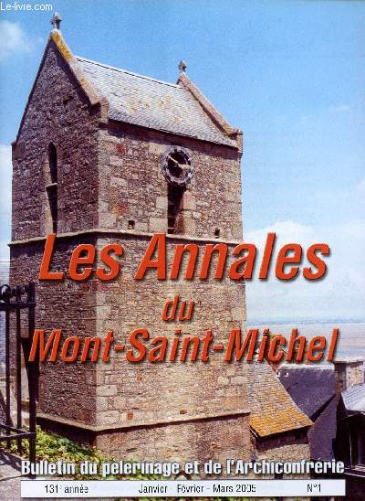 LES ANNALES DU MONT6SAINT-MICHEL JAN/FEV/ MARS 2005 N1