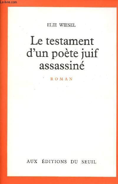 LE TESTAMENT D'UN POETE JUIF ASSASSINE