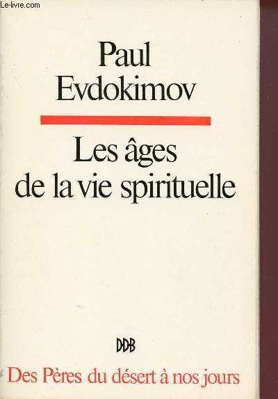 LES AGES DE LA VIE SPIRITUELLE