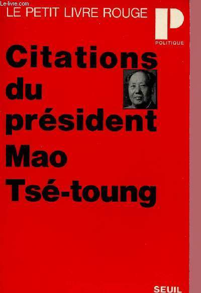 CITATIONS DU PRESIDENT MAO TSE-TOUNG