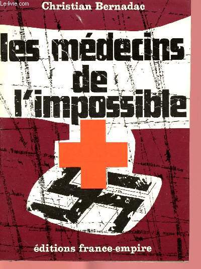 LES MEDECINS DE L'IMPOSSIBLE