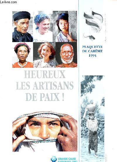 PLAQUETTE DE CAREME 1994 - HEUREUX LES ARTISANS DE PAIX 