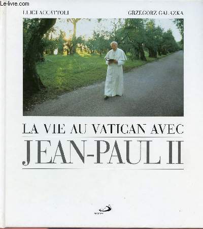 LA VIE AU VATICAN AVEC JEAN-PAUL II