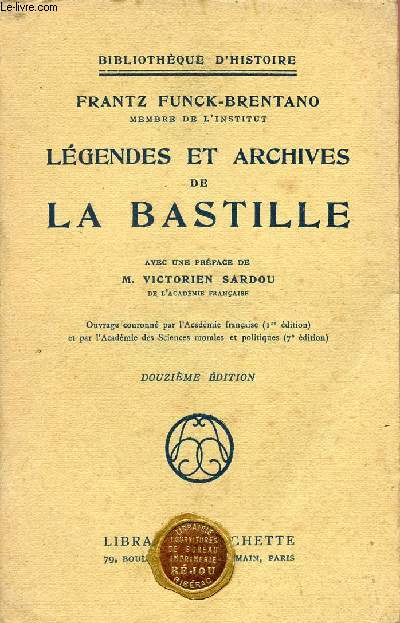 LEGENDES ET ARCHIVES DE LA BASTILLE