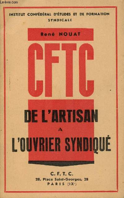 CFTC : DE L'ARTISAN A L'OUVRIER SYNDIQUE
