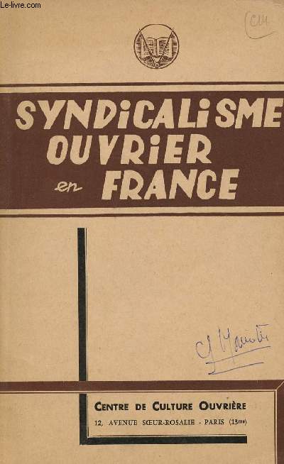 SYNDICALISME OUVRIER EN FRANCE