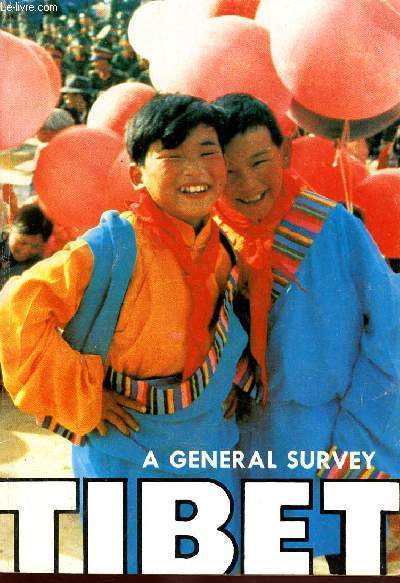 A GENERAL SURVEY OF TIBET