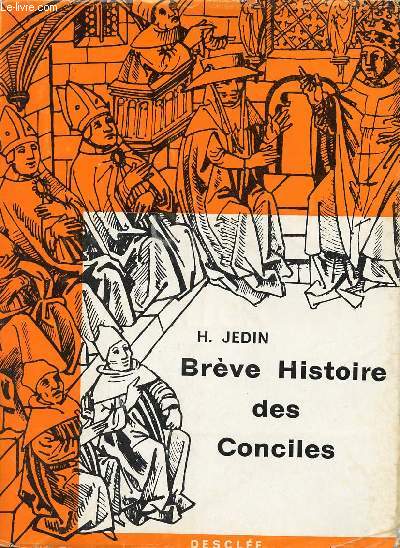 BREVE HISTOIRE DES CONCILES
