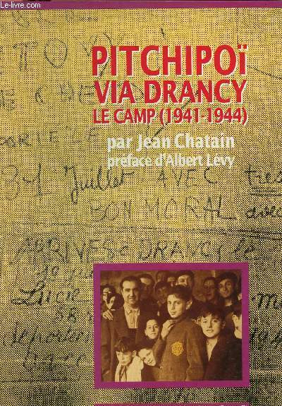 PITCHIPOI VIA DRANCY : LE CAMP