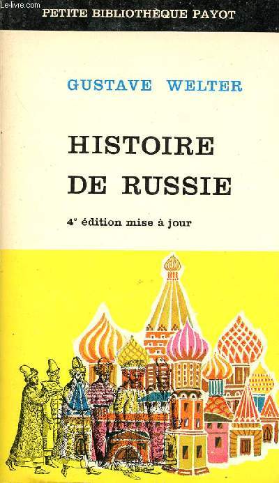 HISTOIRE DE RUSSIE- 4E EDITION MISE A JOUR