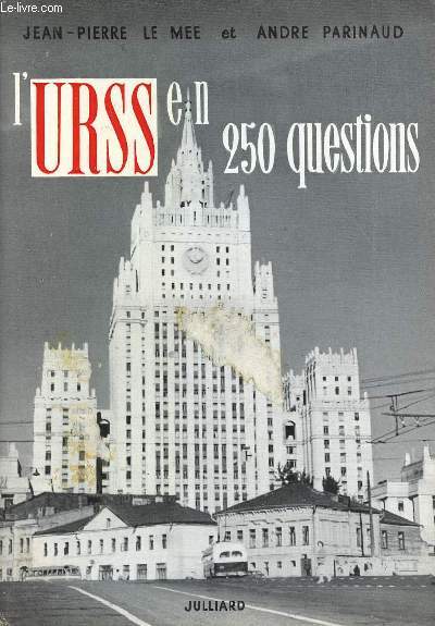 L'URSS EN 250 QUESTIONS