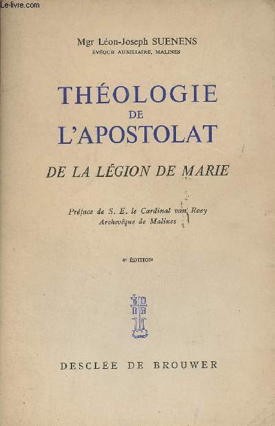 THEOLOGIE DE L'APOSTOLAT DE LA LEGION DE MARIE