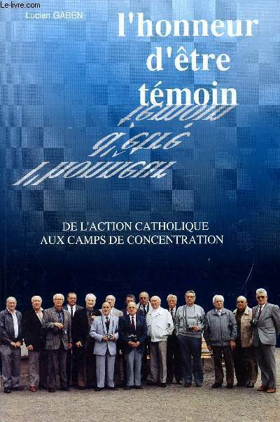 L'HONNEUR D'ETRE TEMOIN