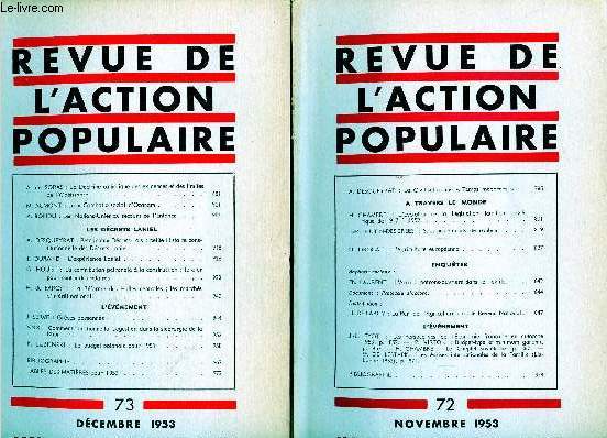 REVUE DE L'ACTION POPULAIRE - 2 VOLUMES : N72 ET 73 : NOV/DEC 53