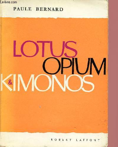 LOTUS OPIUM ET KIMONOS