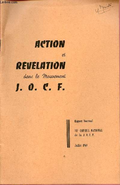 ACTION ET REVELATION DANS LE MOUVEMENT DE LA J.O.C.F
