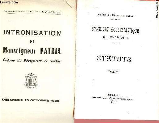 SYNDICAT ECCLESIASTIQUE DU PERIGORD - STATUTS + INTRONISATIOBN DE MGR PATRIA ; EVEQUE DE PERIGUEUX ET DE SARLAT