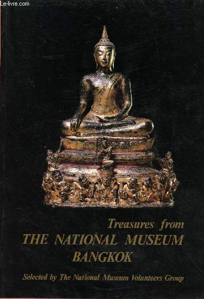 TREASURES FROM THE NATIONAL MUSEUM BANGKOK