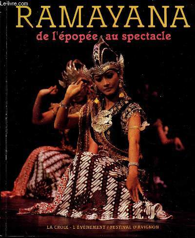 RAMAYANA : DE L'EPOPEE AU SPECTACLE