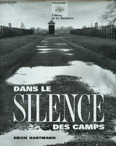 DANS LE SILENCE DES CAMPS