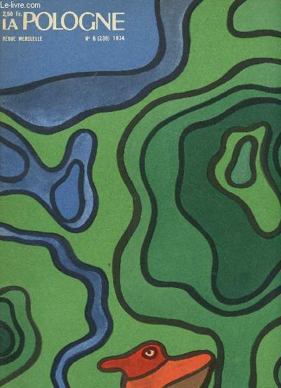 LA POLOGNE - REVUE MENSUELLE - N6 (236) 1974