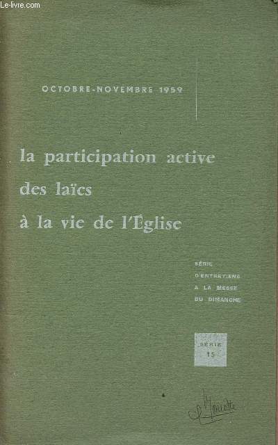 LA PARTICIPATION ACTIVE DES LAICS A LA VIE DE L'EGLISE