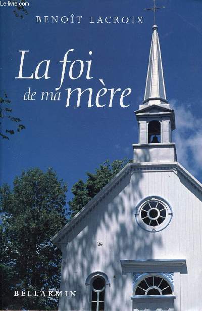 LA FOI DE MA MERE