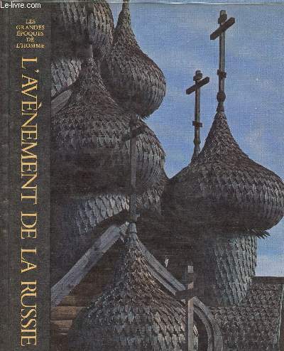 L'AVENEMENT DE LA RUSSIE