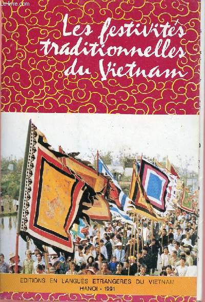 LES FESTIVITES TRADITIONNELLES DU VIETNAM