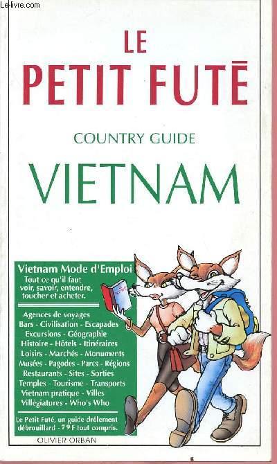 LE PETIT FUTE ; COUNTRY GUIDE VIETNAM