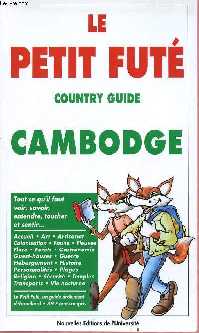 LE PETIT FUTE ; COUNTRY GUIDE - CAMBODGE