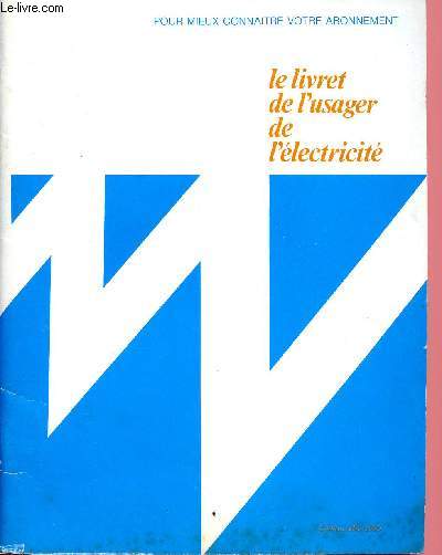 LE LIVRET DE L'USAGER DE L'ELECTRICITE