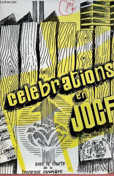 LES CELEBRATIONS EN JOC-JOCF