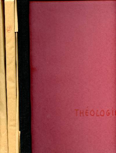 LA THEOLOGIECHRETIENNE : DIEU LE PERE DE N.S JESUS-CHRIST : THEOLOGIE DOGMATIQUE : TRAITE II : CAHIER I,II ET III