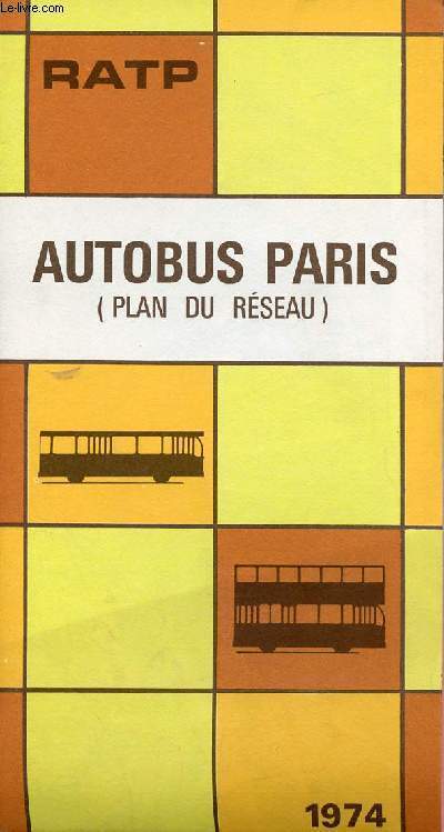 AUTOBUS PARIS (PLAN DU RESEAU) - RATP - 1974 - Zdjęcie 1 z 1