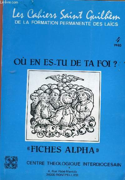 LES CAHIERS SAINT GUILHEM DE LA FORMATION PERMANENTE DES LAICS N4 : 1983