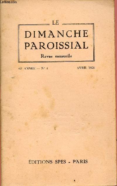 LE DIMANCHE PAROISSIAL N4 - 63e ANNEE - AVRIL 58