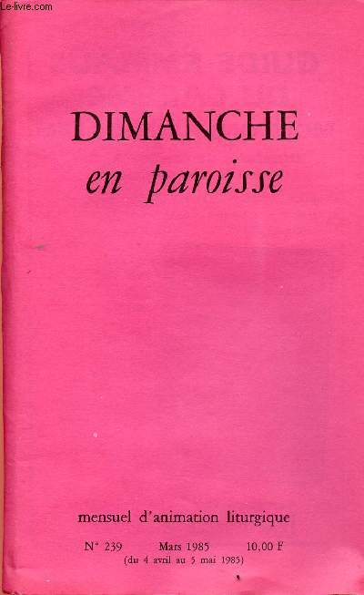 DIMANCHE EN PAROISSE N239 - MARS 1985